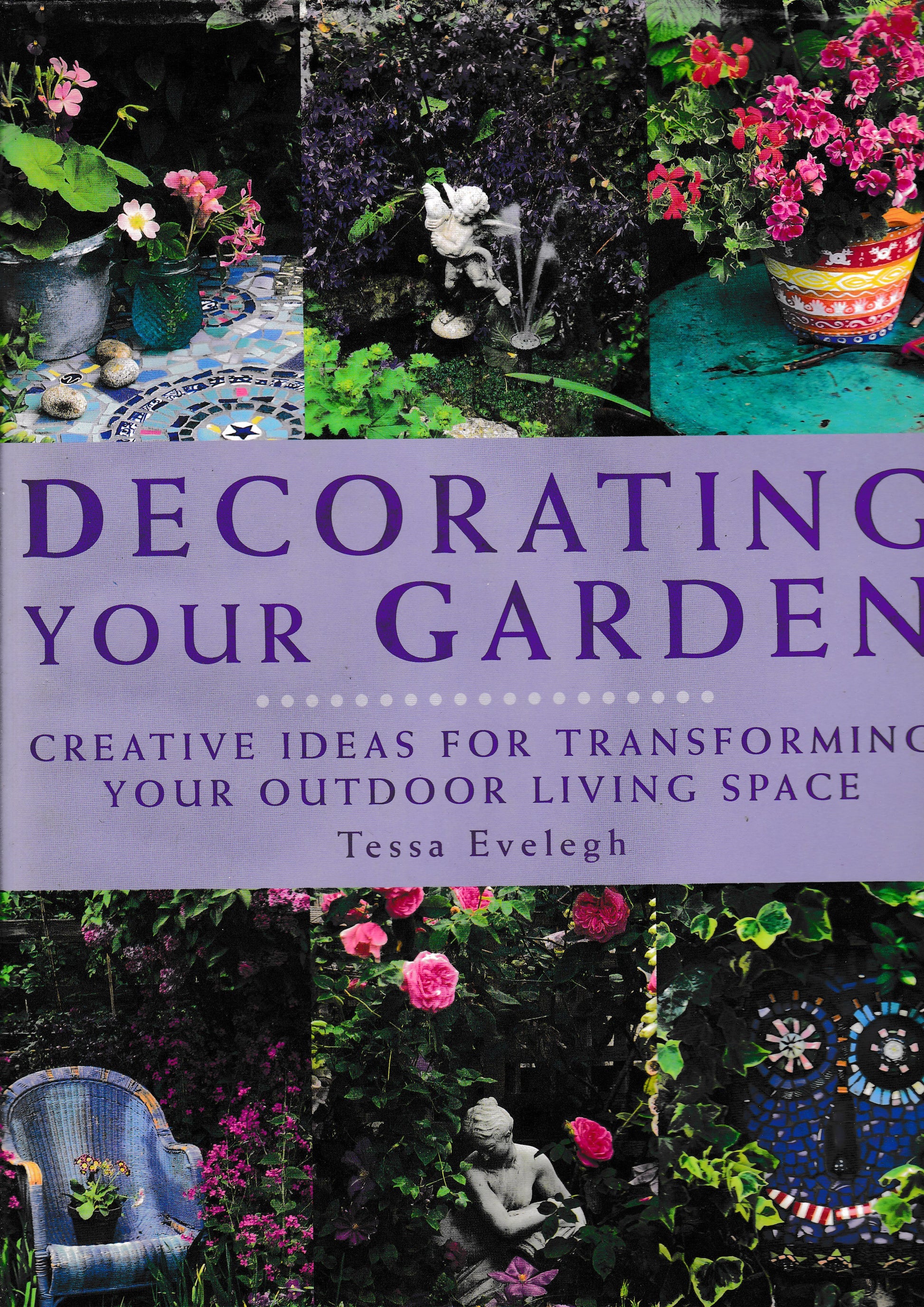 Decorating Your Garden: Creative Ideas for Transforming Your Outdoor Living Space - copertina