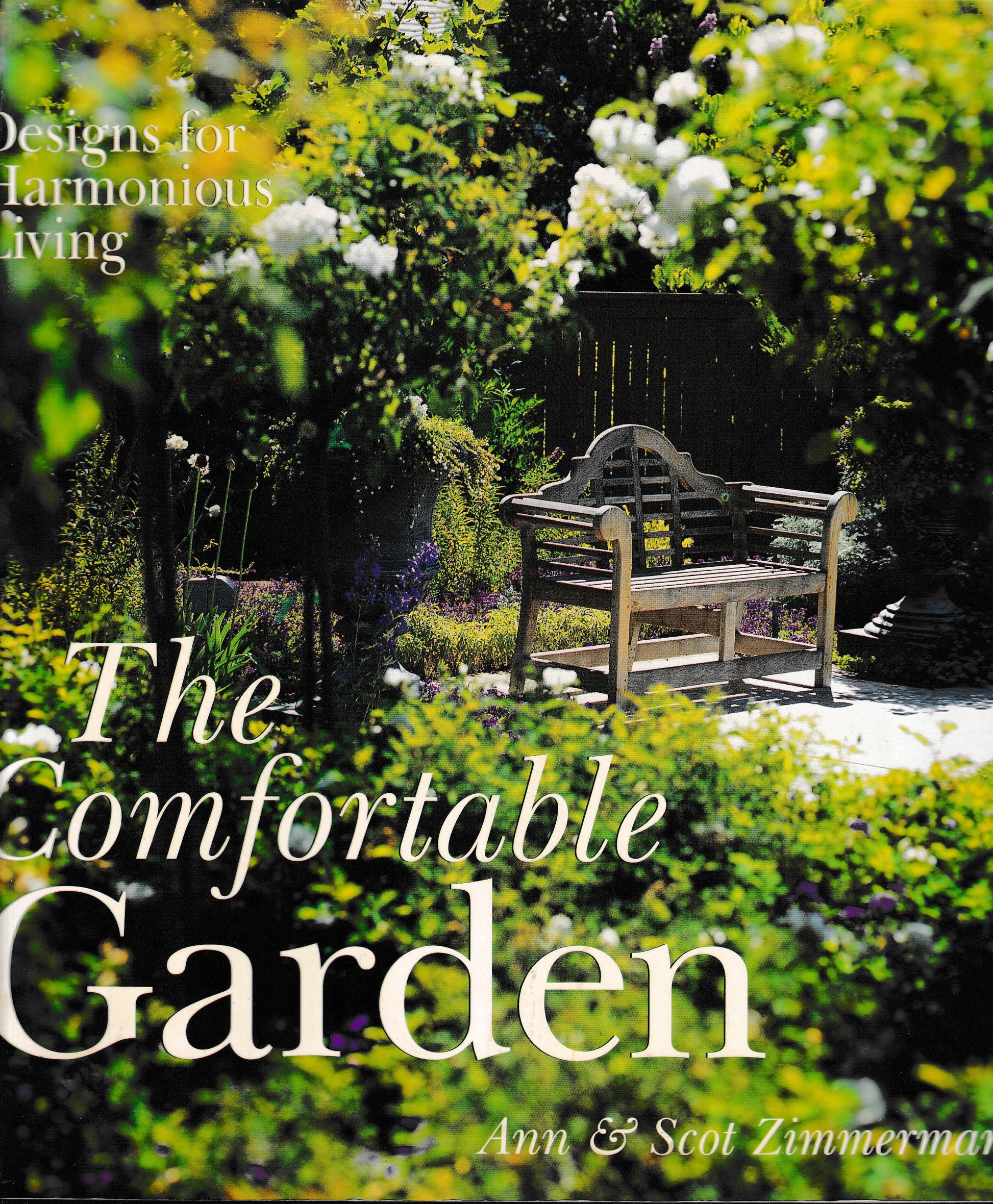 The Comfortable Garden: Designs For Harmonious Living - copertina
