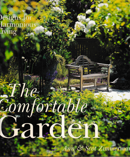 The Comfortable Garden: Designs For Harmonious Living - copertina
