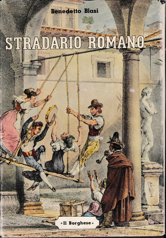 Stradario Romano. Dizionario Storico Etimologico-Tipografico - copertina