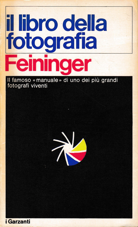Il libro della fotografia. Tecnica e applicazione - copertina