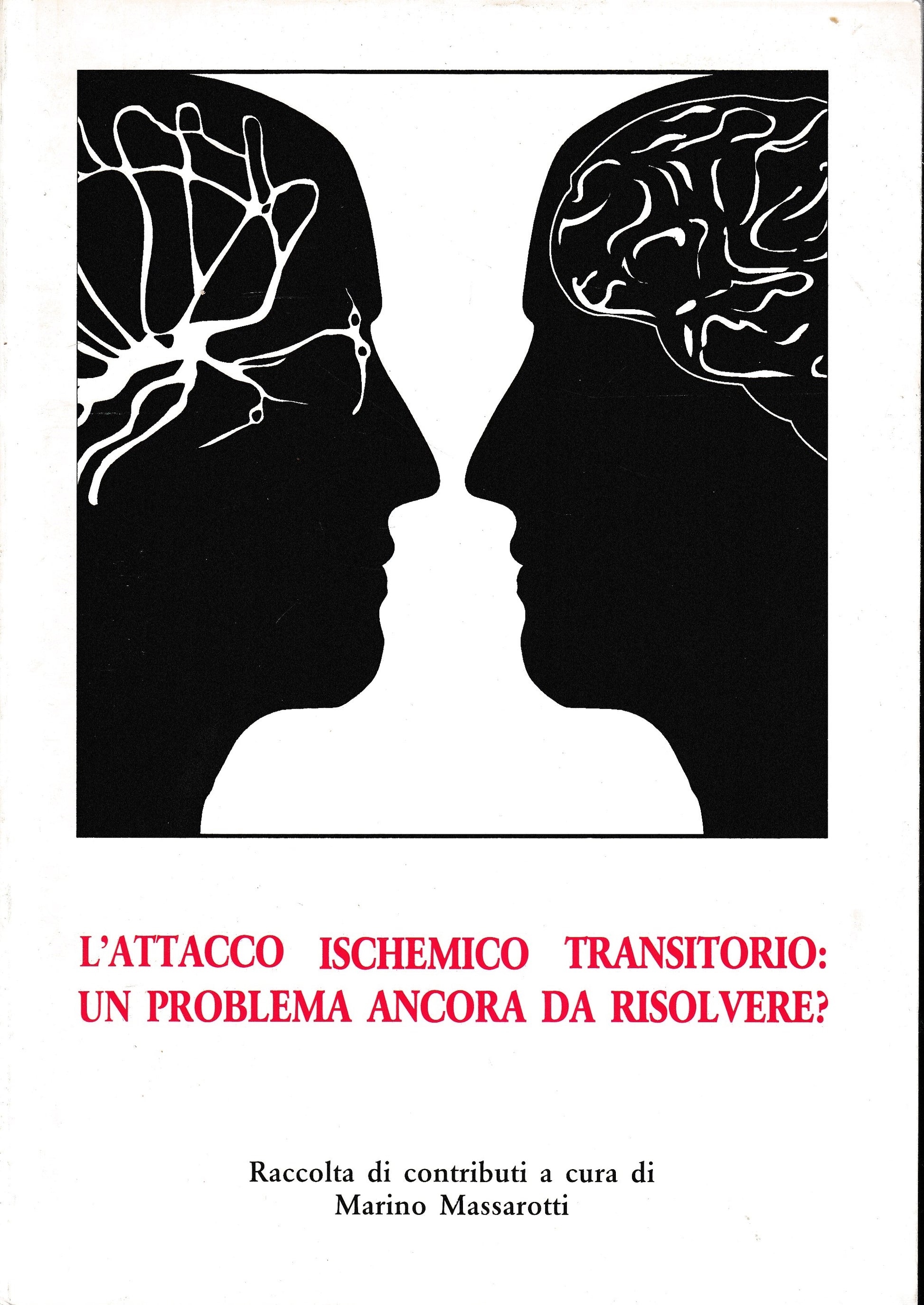 L'Attacco Ischemico Transitorio: un problema ancora da risolvere? - copertina