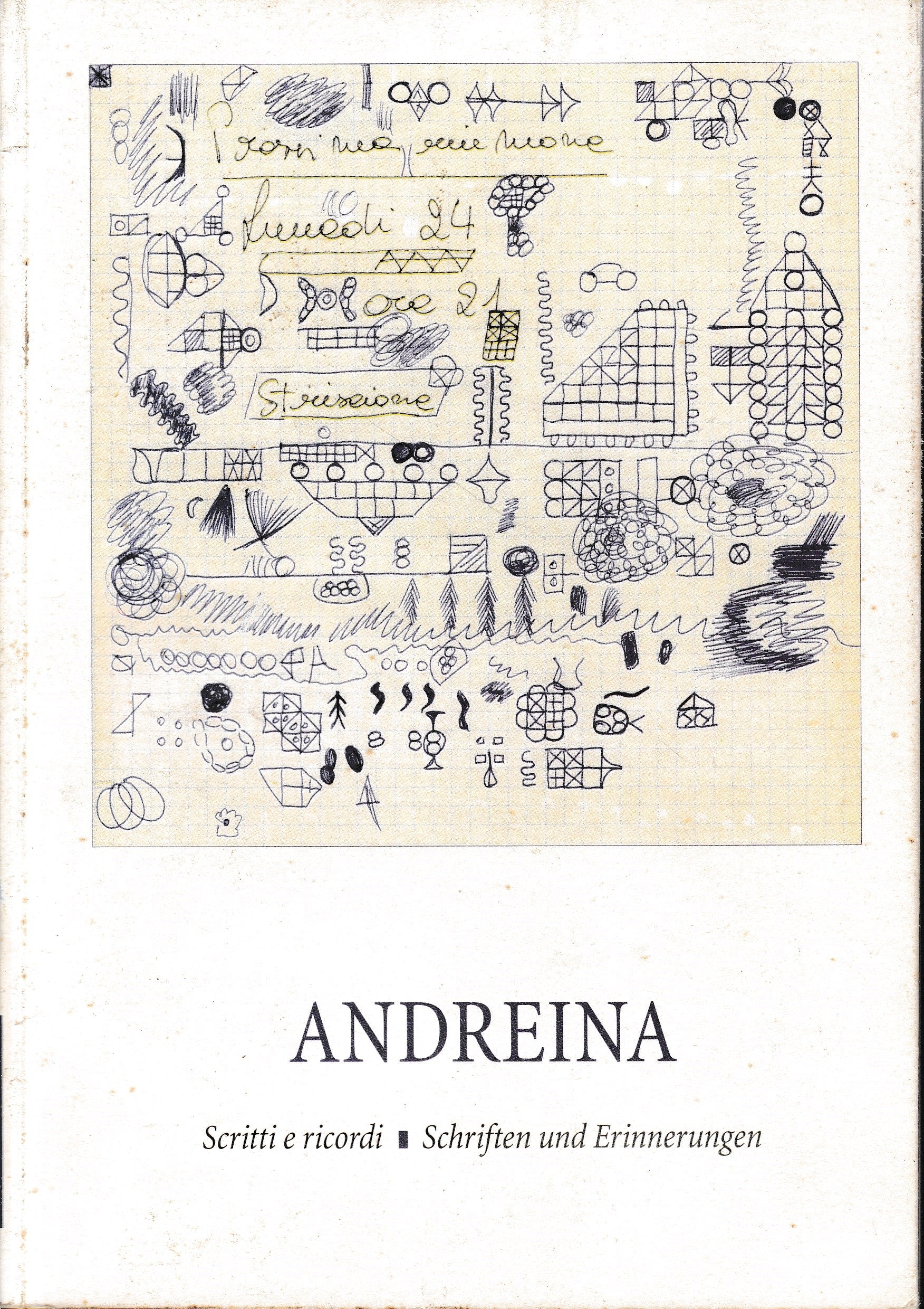 ANDREINA. Scritti e ricordi - Schriften und Erinnerungen. Andreina Emeri 1936-1985. Bilingue Italiano, Tedesco. - copertina