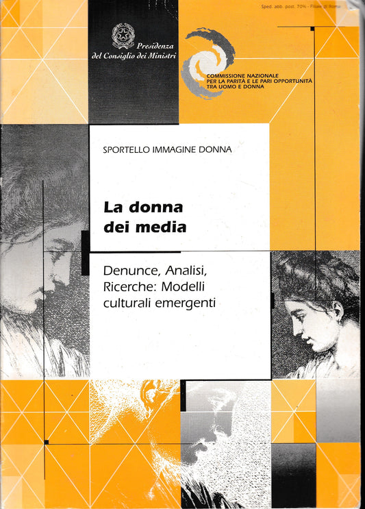 Sportello Immagine Donna. La donna dei media. Denunce, Analisi, Ricerche: Modelli culturali emergenti - copertina