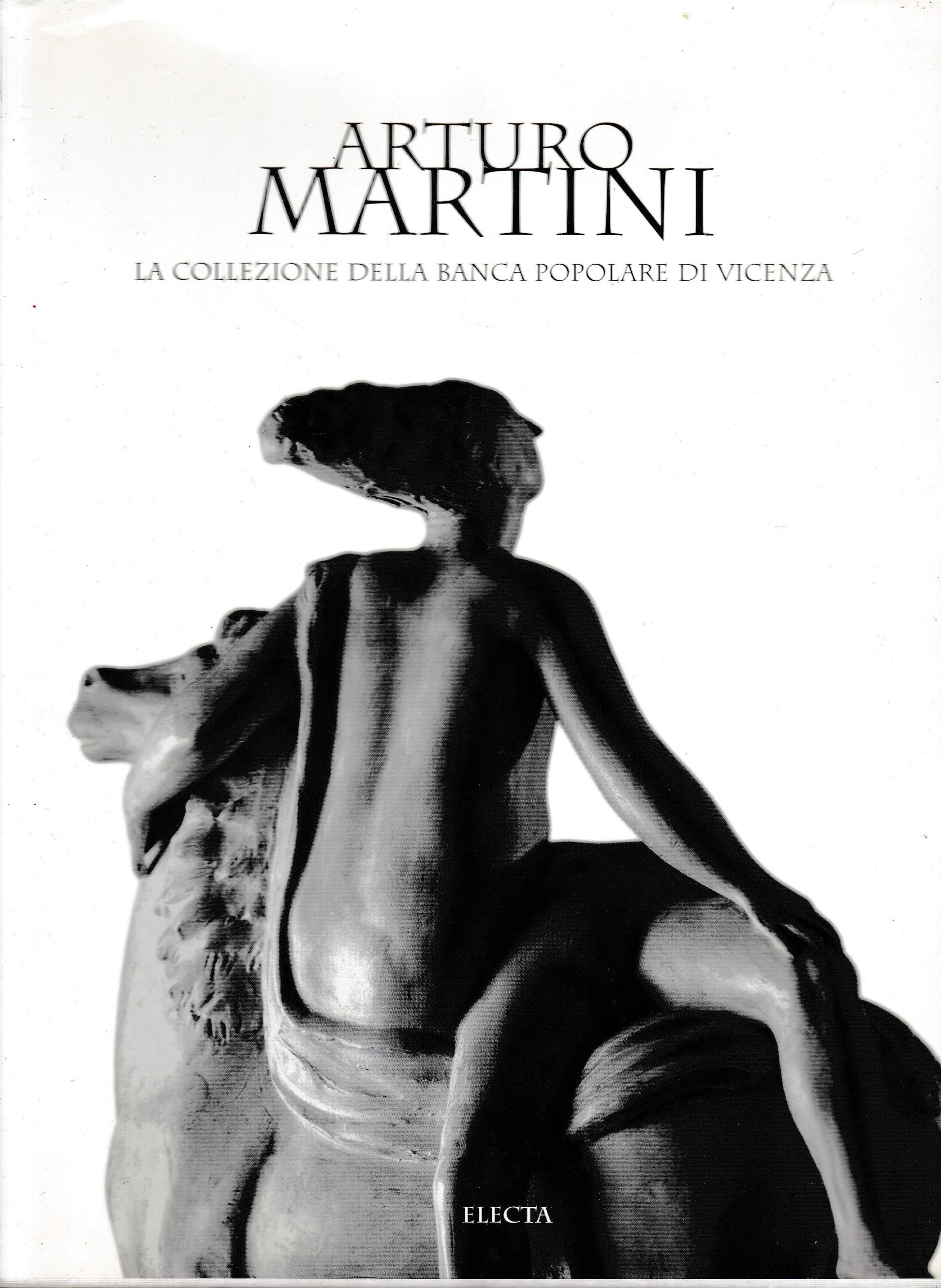 Arturo Martini. La collezione della Banca Popolare di Vicenza - copertina
