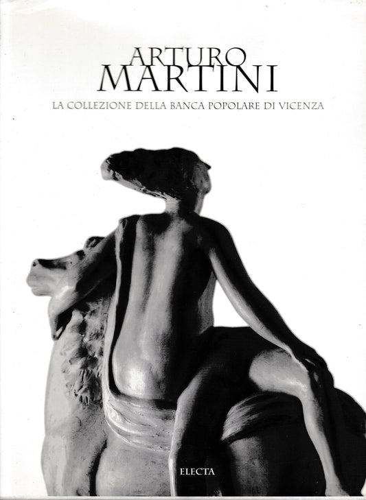 Arturo Martini. La collezione della Banca Popolare di Vicenza - copertina