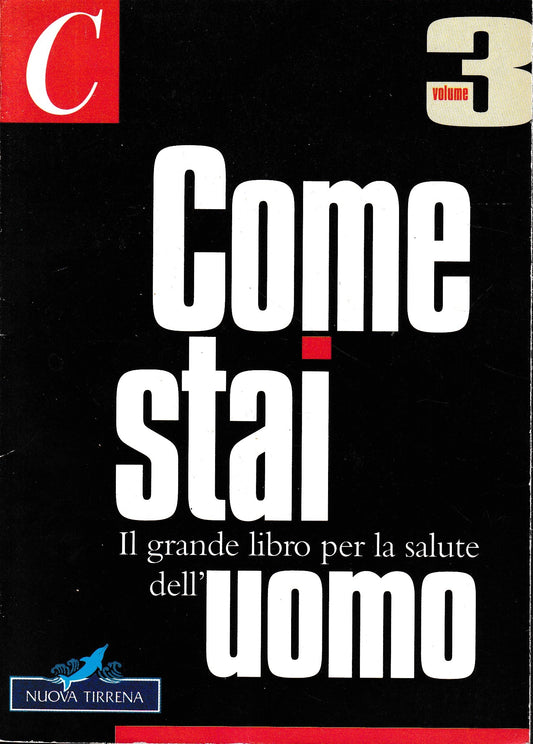 Come stai. Il grande libro per la salute dell'uomo. Inserto redazionale allegato a Class n. 12 - Dicembre 1995, vol. 3 - copertina