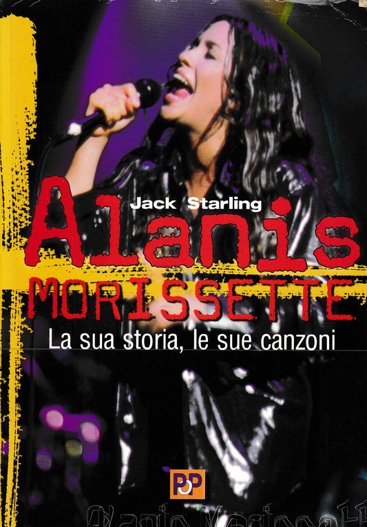 Alanis Morissette. La sua storia, le sue canzoni - copertina