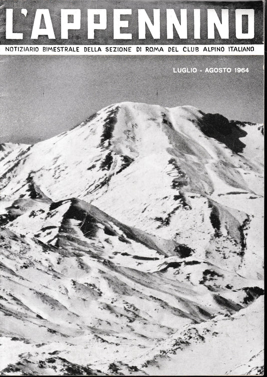 L'Appennino. Notiziario bimestrale della sez. di Roma del Club Alpino Italiano: Luglio-Agosto 1964 - copertina