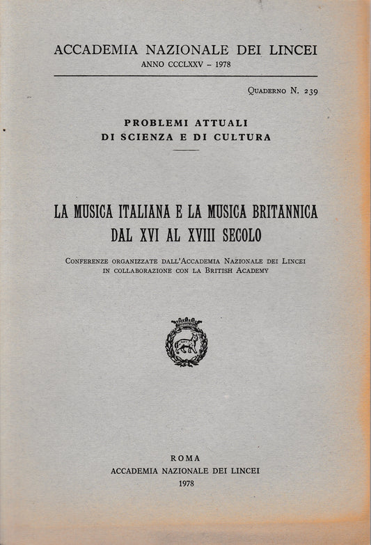 La musica italiana e la musica britannica dal XVI al XVIII secolo, anno CCCLXXV, quaderno n. 329 - copertina