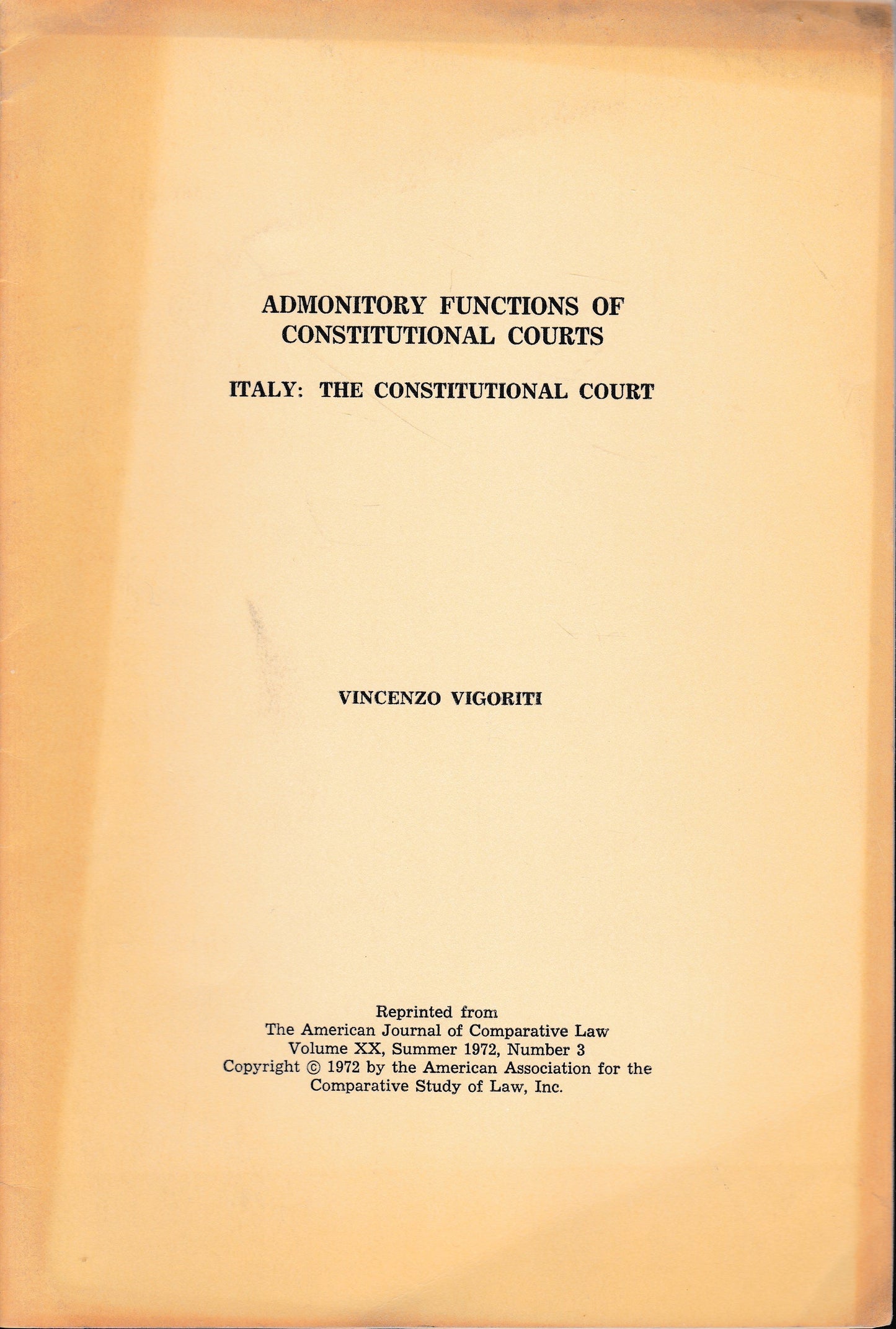 Admonitory functions of constitutional courts. Italy: the constitutional court. Vol. XX, summer 1972, n. 3 - copertina