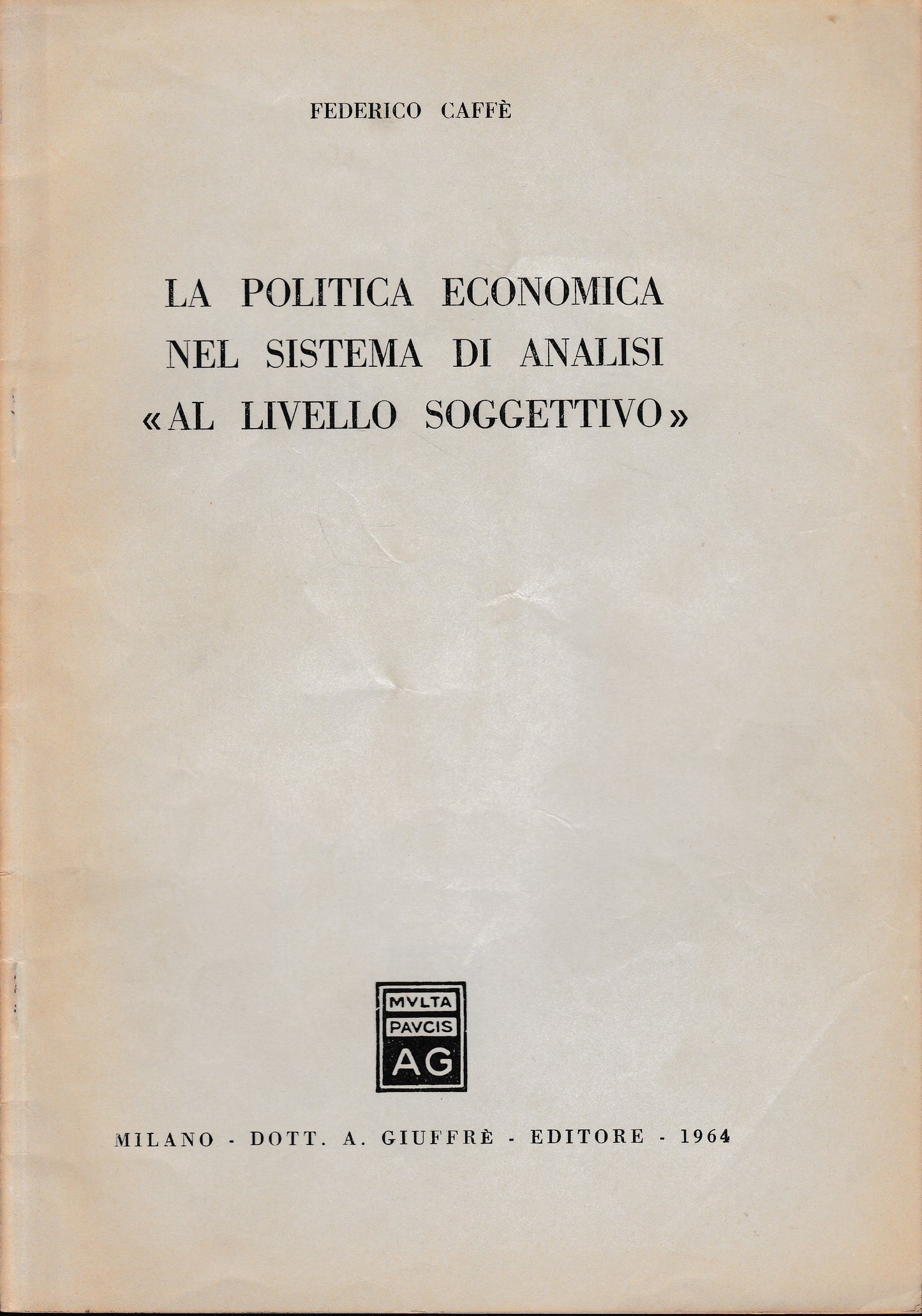 La politica economica nel sistema di analisi "al livello soggettivo" (estratto) - copertina