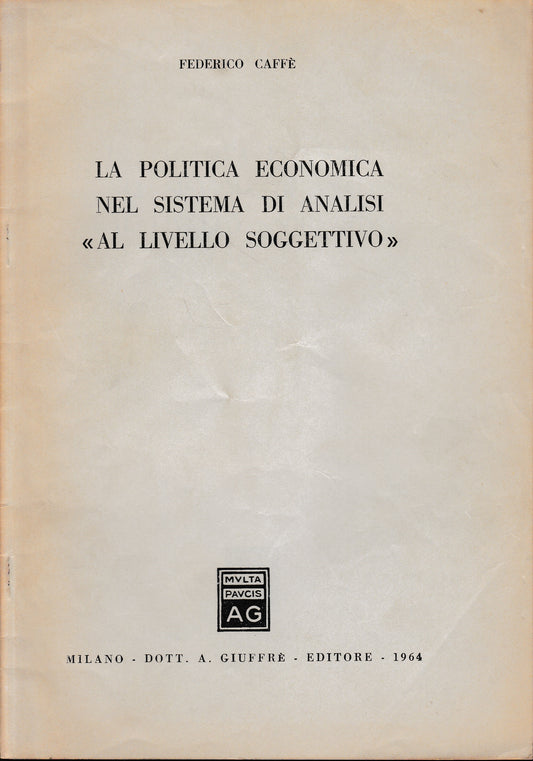 La politica economica nel sistema di analisi "al livello soggettivo" (estratto) - copertina