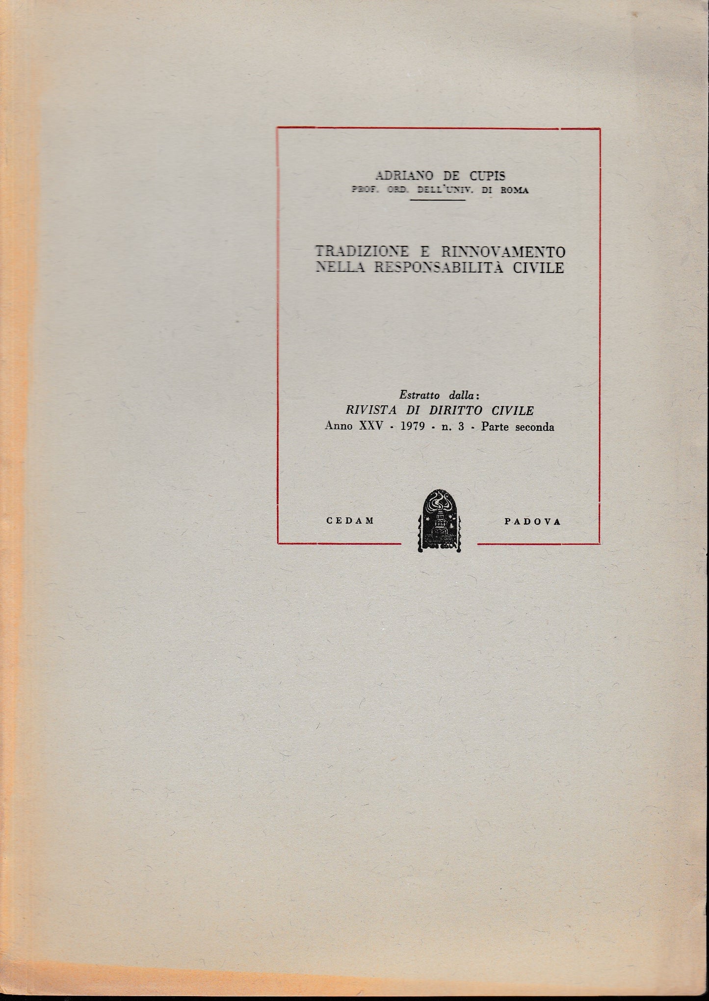 Rivista di Diritto Civile. Anno XXV - 1979 - n. 3 - Parte seconda (estratto) - copertina