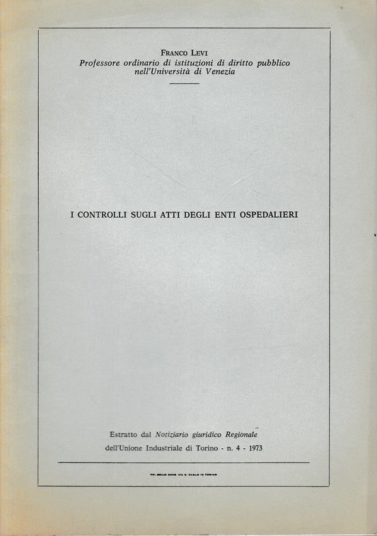 Estratto dal: Notiziario giuridico ragionale dell'Unione industriale di Torino - n. 4 - 1973 - copertina