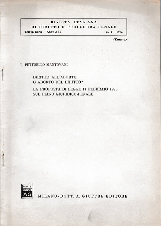 Rivista Italiana di Diritto e Procedura Penale. Nuova Serie - Anno XVI - n. 4 - 1973 (estratto) - copertina