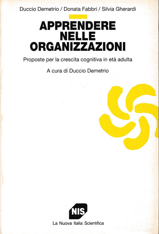 Apprendere nelle organizzazioni. Proposte per la crescita cognitiva in età adulta - copertina