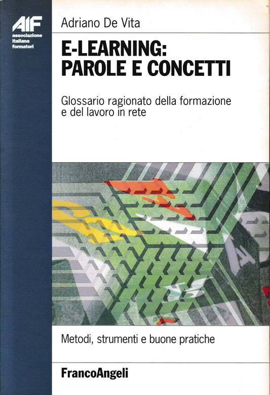 E-learning: parole e concetti. Glossario ragionato della formazione e del lavoro in rete - copertina