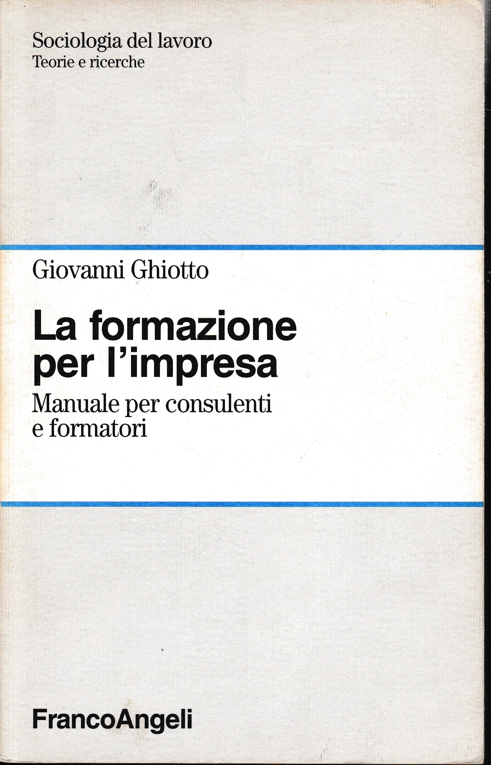 La formazione per l'impresa. Manuale per consulenti e formatori - copertina