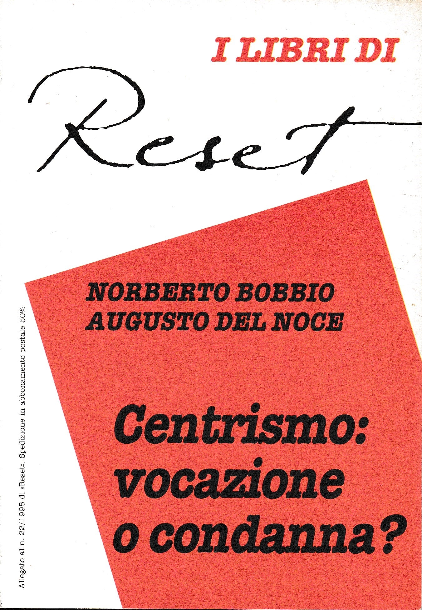 Centrismo: vocazione o condanna? Allegato al n. 22/1995 - copertina