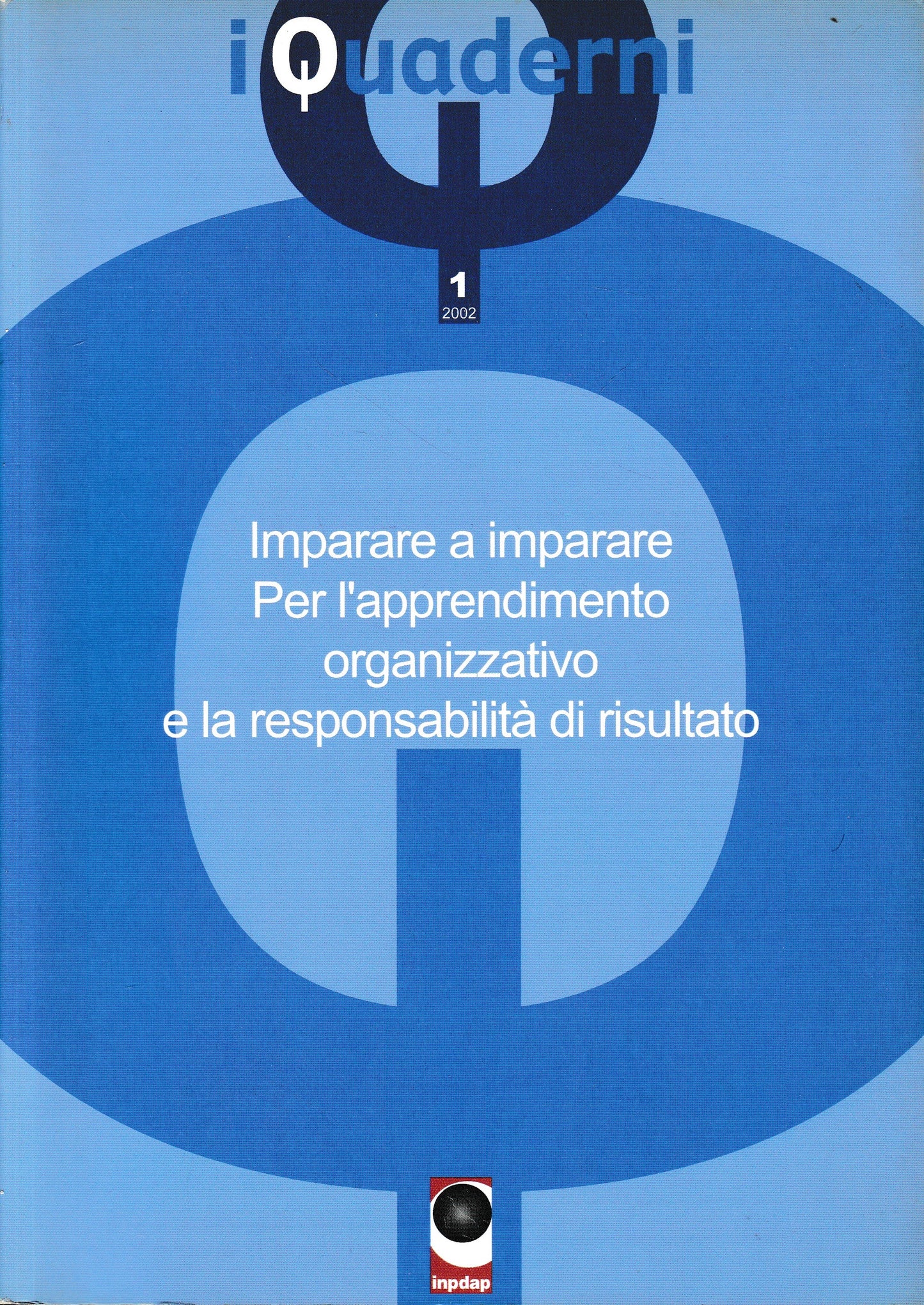 Imparare a imparare. Per l'apprendimento organizzativo e la responsabilità di risultato - copertina