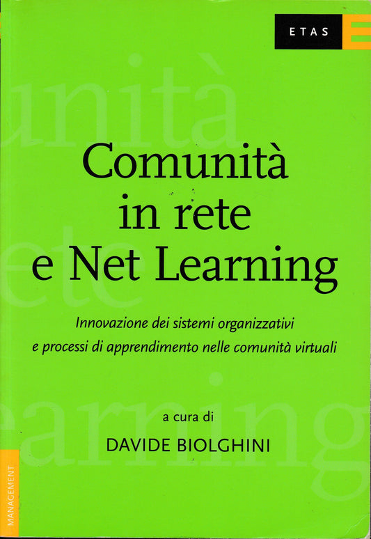 Comunità in rete e Net Learning. Innovazione dei sistemi organizzativi e processi di apprendimento nelle comunità virtuali - copertina