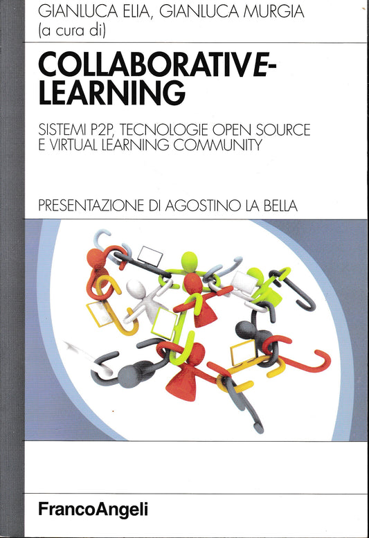 Collaborative learning. Sistemi P2P, tecnologie open source e virtual learning community - copertina