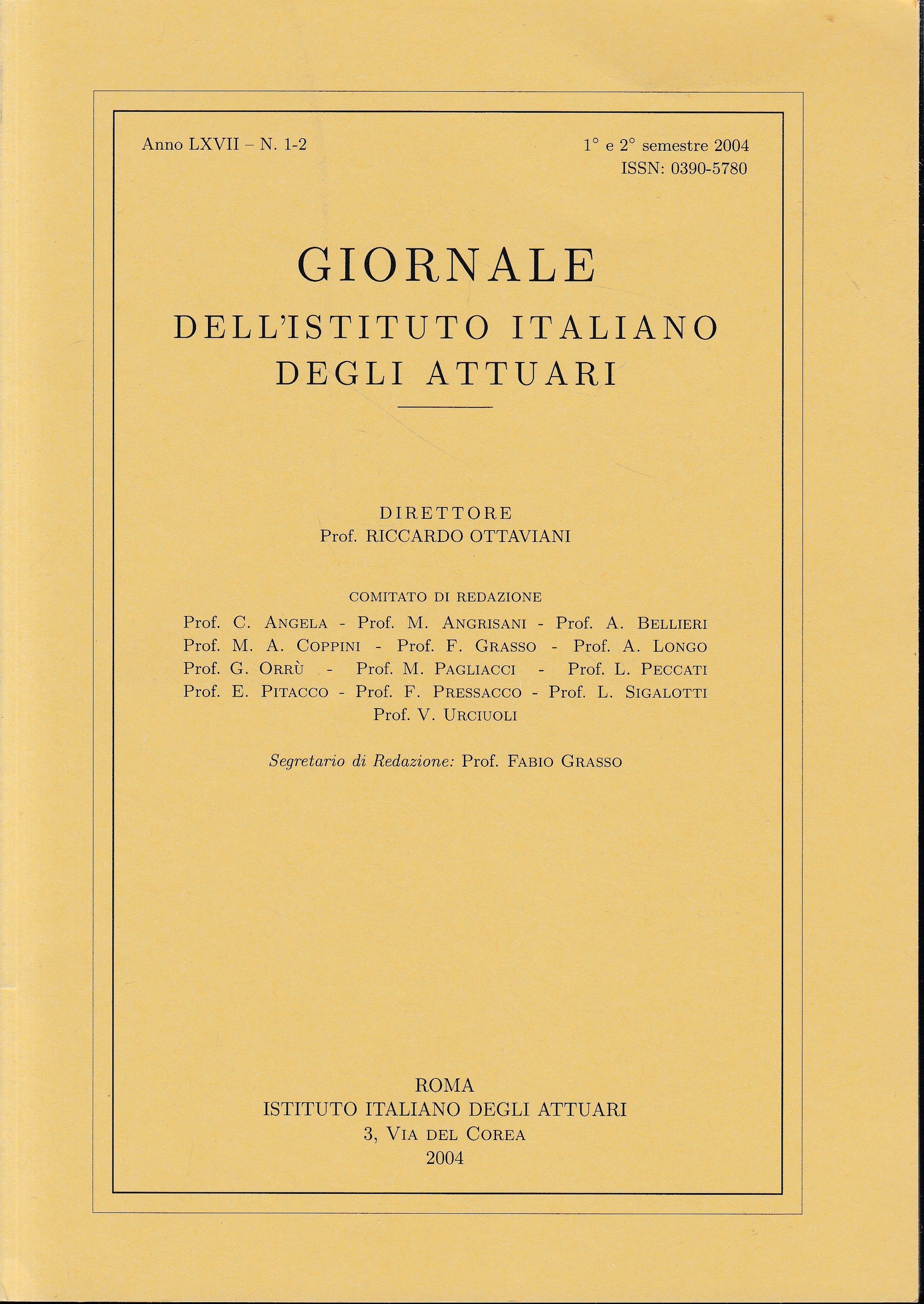 Giornale dell'Istituto Italiano degli Attuari. Anno LXVII - n. 1-2, 1° e 2° semestre 2004 (bilingue Italiano, Inglese) - copertina