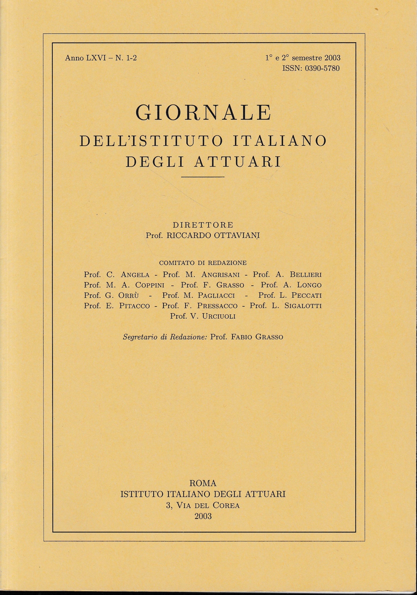 Giornale dell'Istituto Italiano degli Attuari. Anno LXVI - n. 1-2, 1°e 2° semestre 2003 (bilingue Italiano, Inglese) - copertina