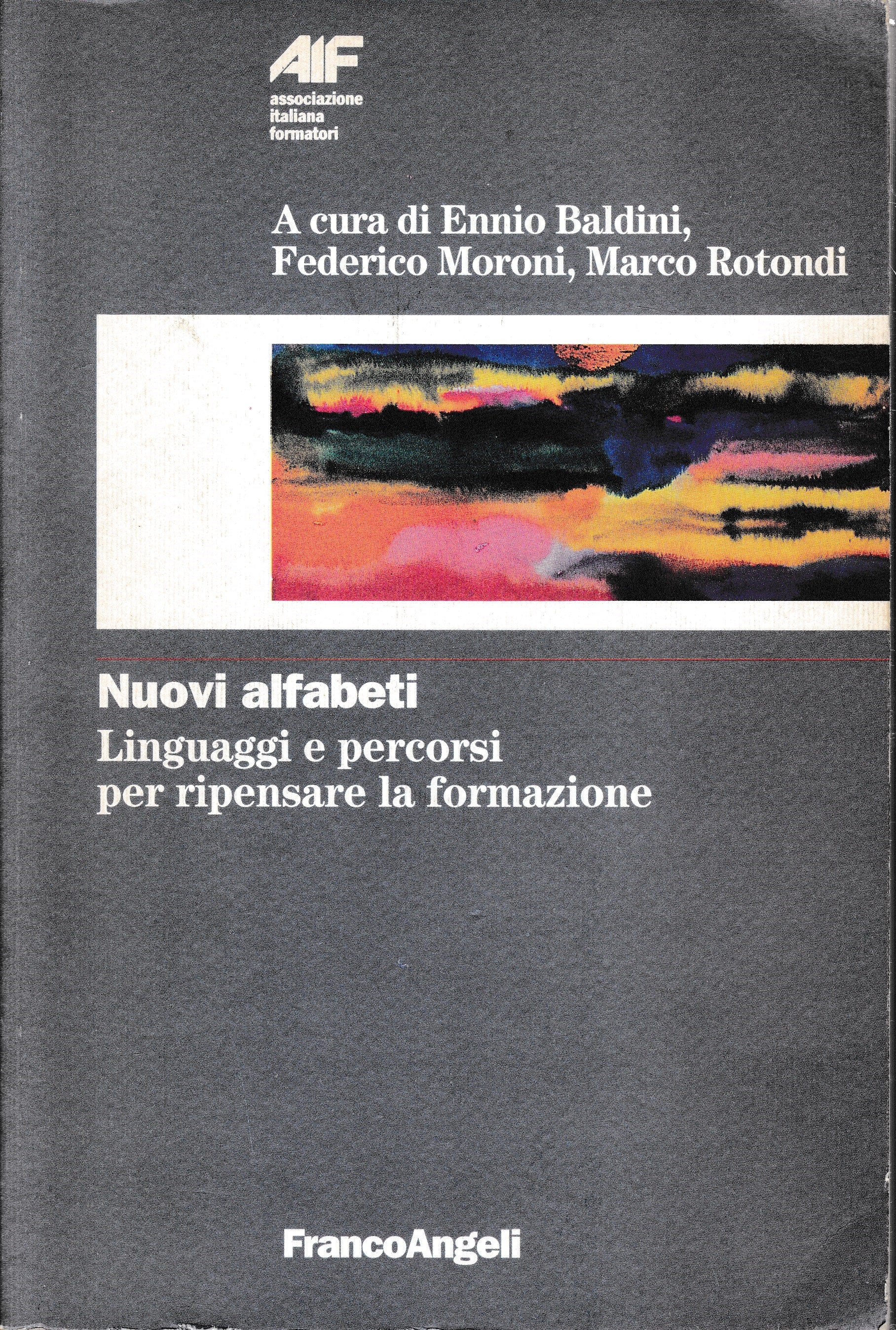 Nuovi alfabeti. Linguaggi e percorsi per ripensare la formazione - copertina