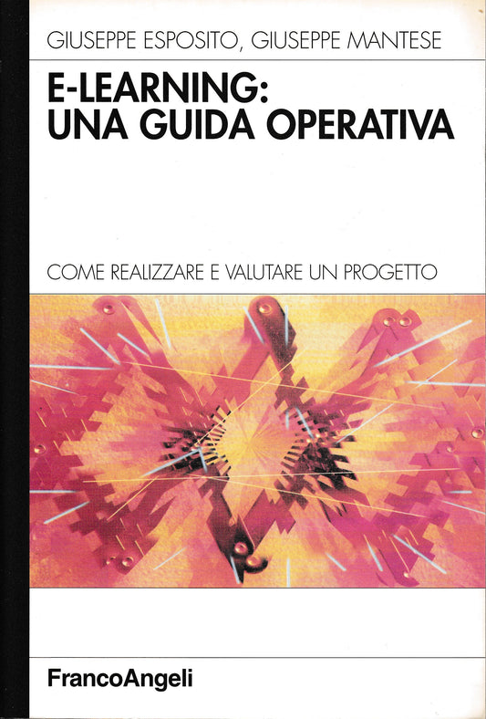 E-learning: una guida operativa. Come realizzare e valutare un progetto - copertina