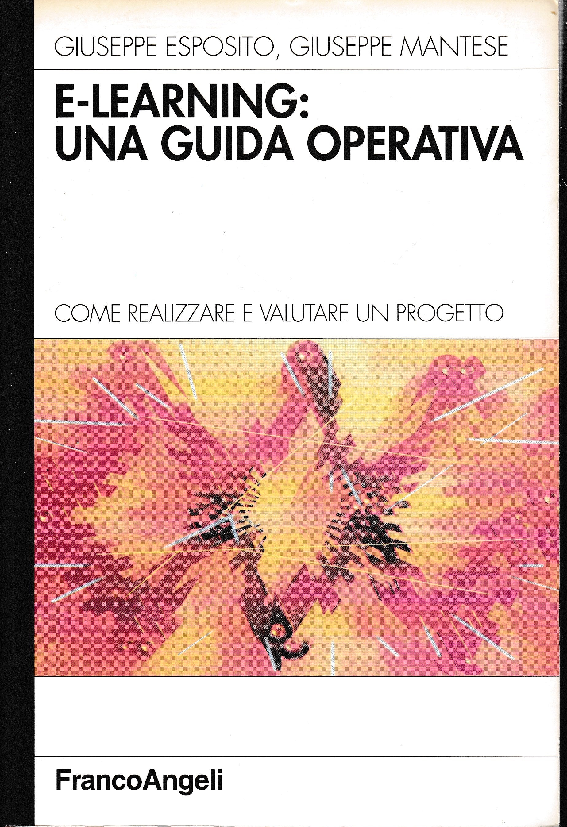 E-learning: una guida operativa. Come realizzare e valutare un progetto - copertina