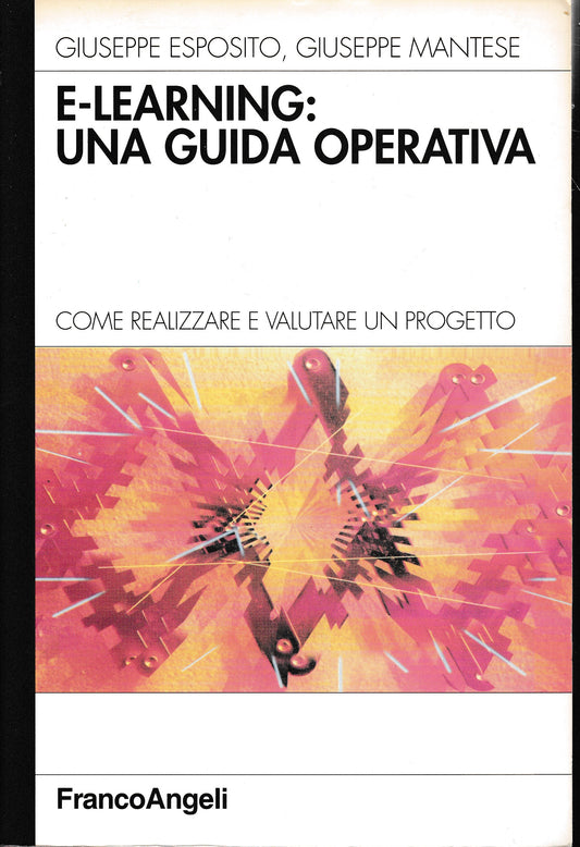 E-learning: una guida operativa. Come realizzare e valutare un progetto - copertina