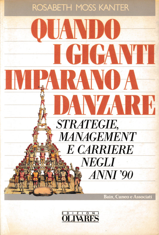 Quando i giganti imparano a danzare. Strategie, management e carriere negli anni '90 - copertina