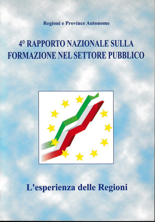 4° rapporto nazionale sulla formazione nel settore pubblico. Forum P. A. - Roma, 9 Maggio 2001 - copertina
