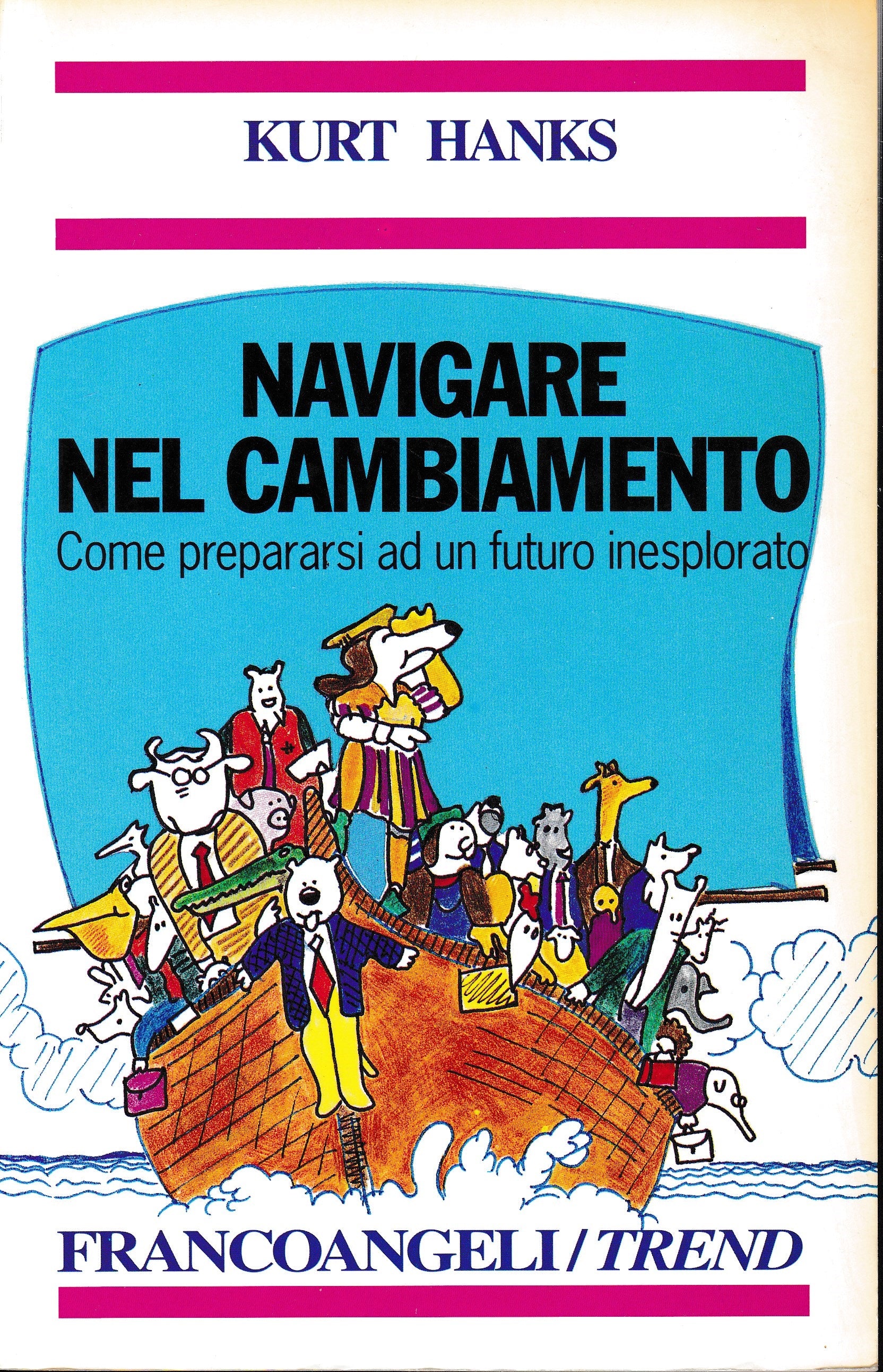 Navigare nel cambiamento. Come prepararsi ad un futuro inesplorato - copertina