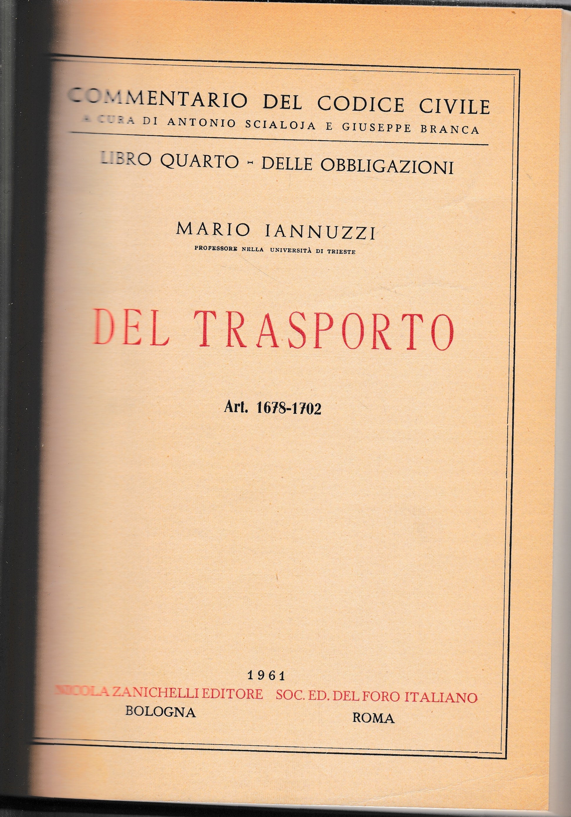 Libro quarto - Delle obbligazioni. Del trasporto. Art. 1678-1702 - copertina