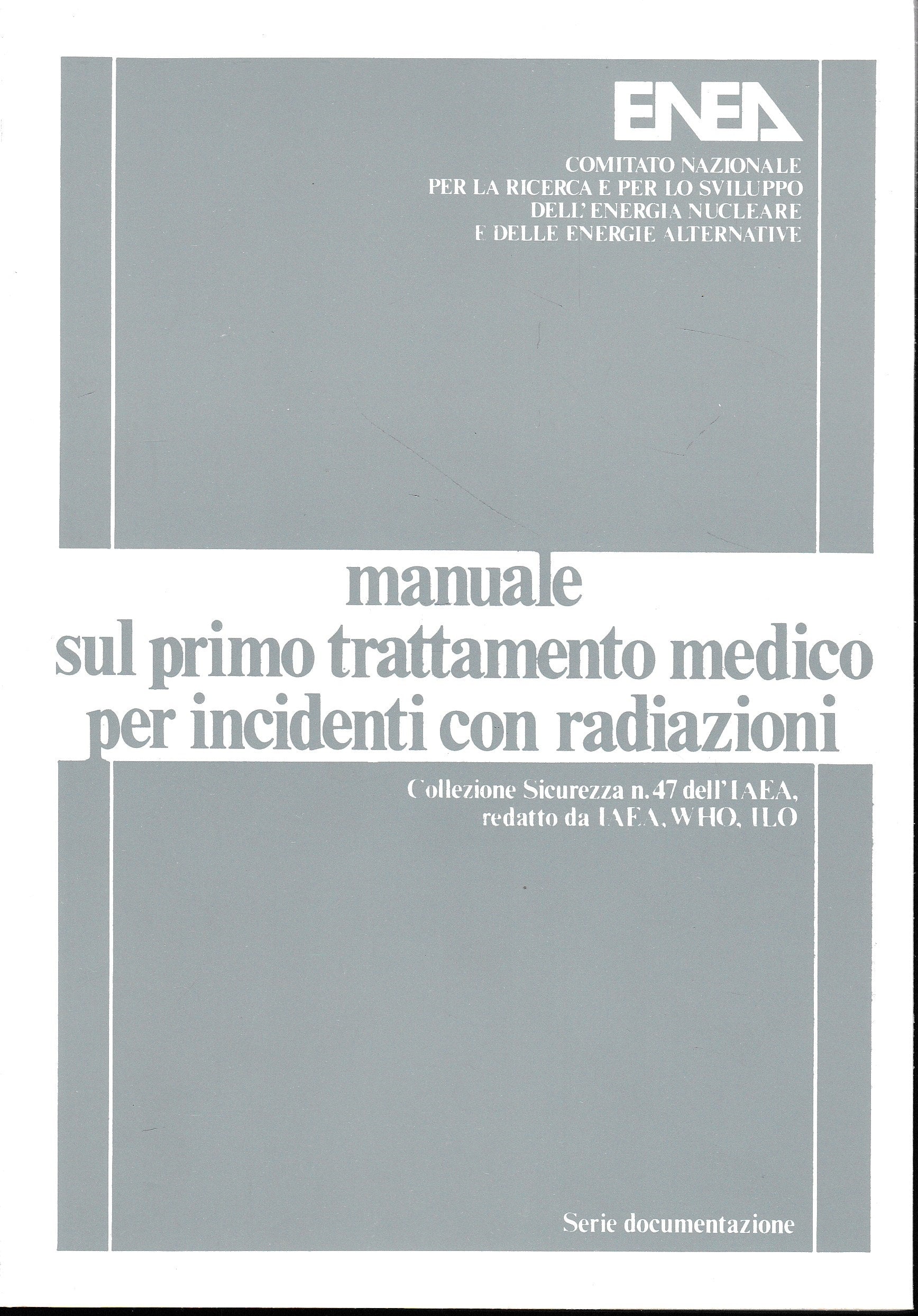 Manuale sul primo trattamento medico per incidenti con radiazioni - copertina