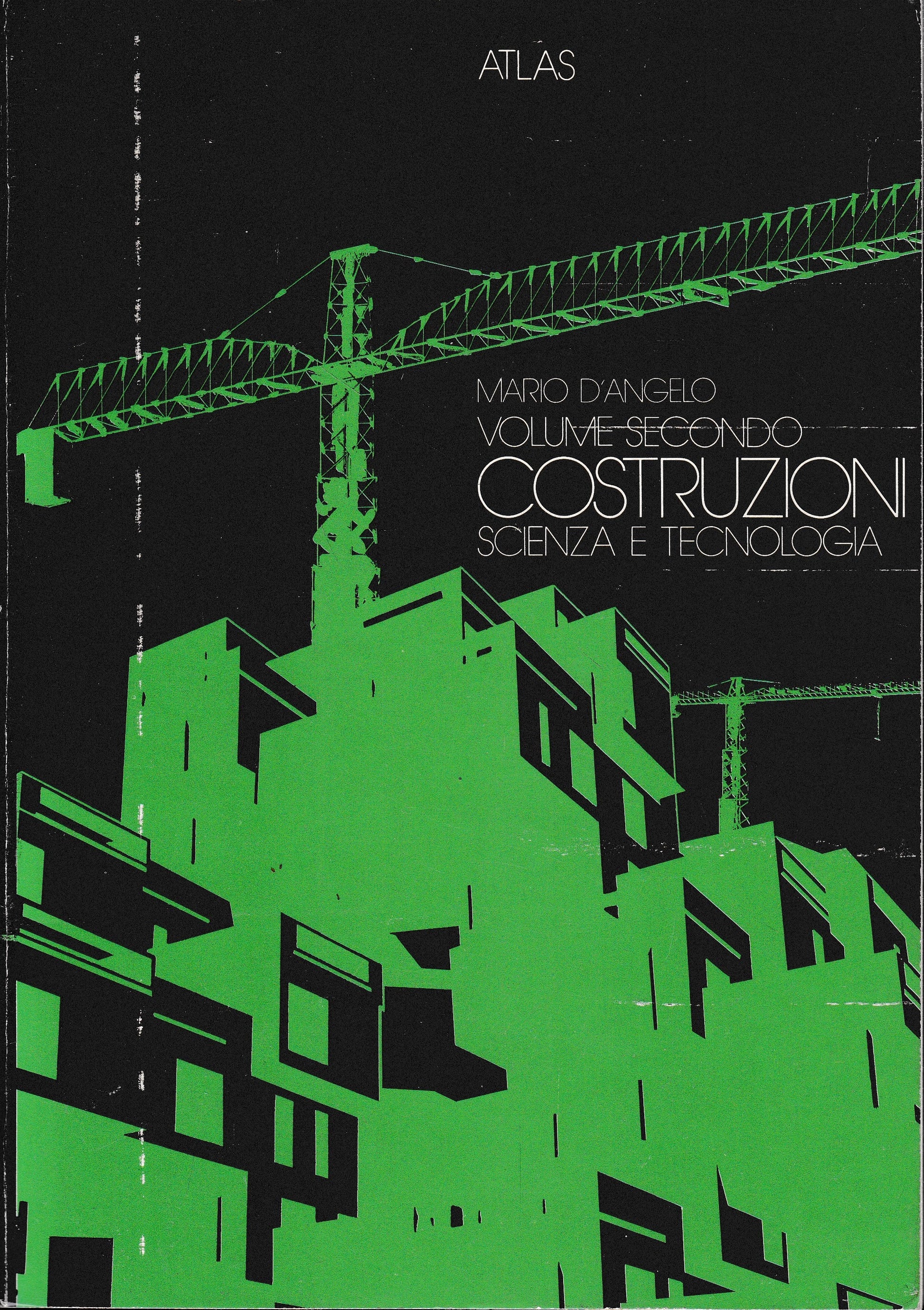 Costruzioni. Scienza e tecnologia, volume secondo - copertina