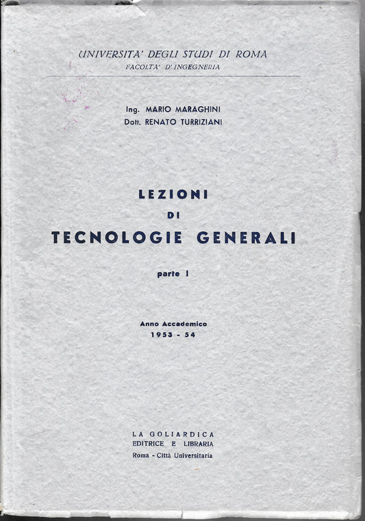 Lezioni di tecnologie generali, parte I. Anno accademico 1953-54 - copertina