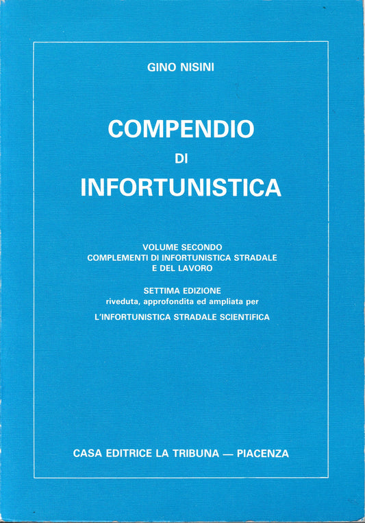Compendio di infortunistica. Volume II° - copertina