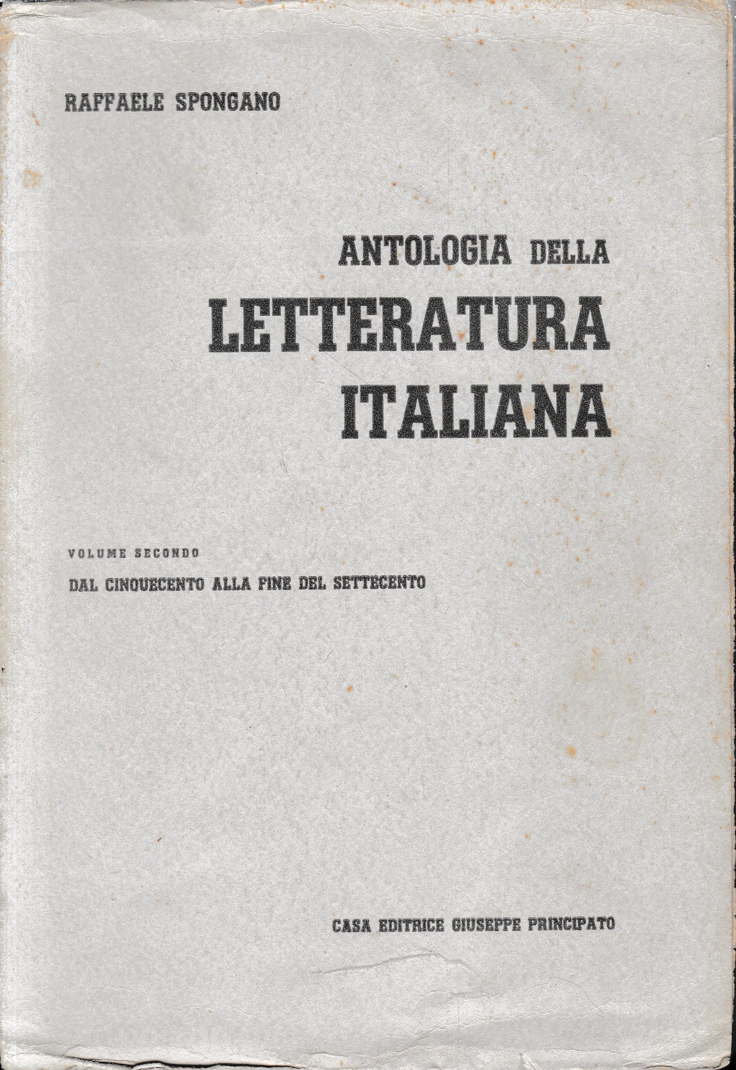 Antologia della Letteratura Italiana, volume secondo. Dal Cinquecento alla fine del Settecento - copertina