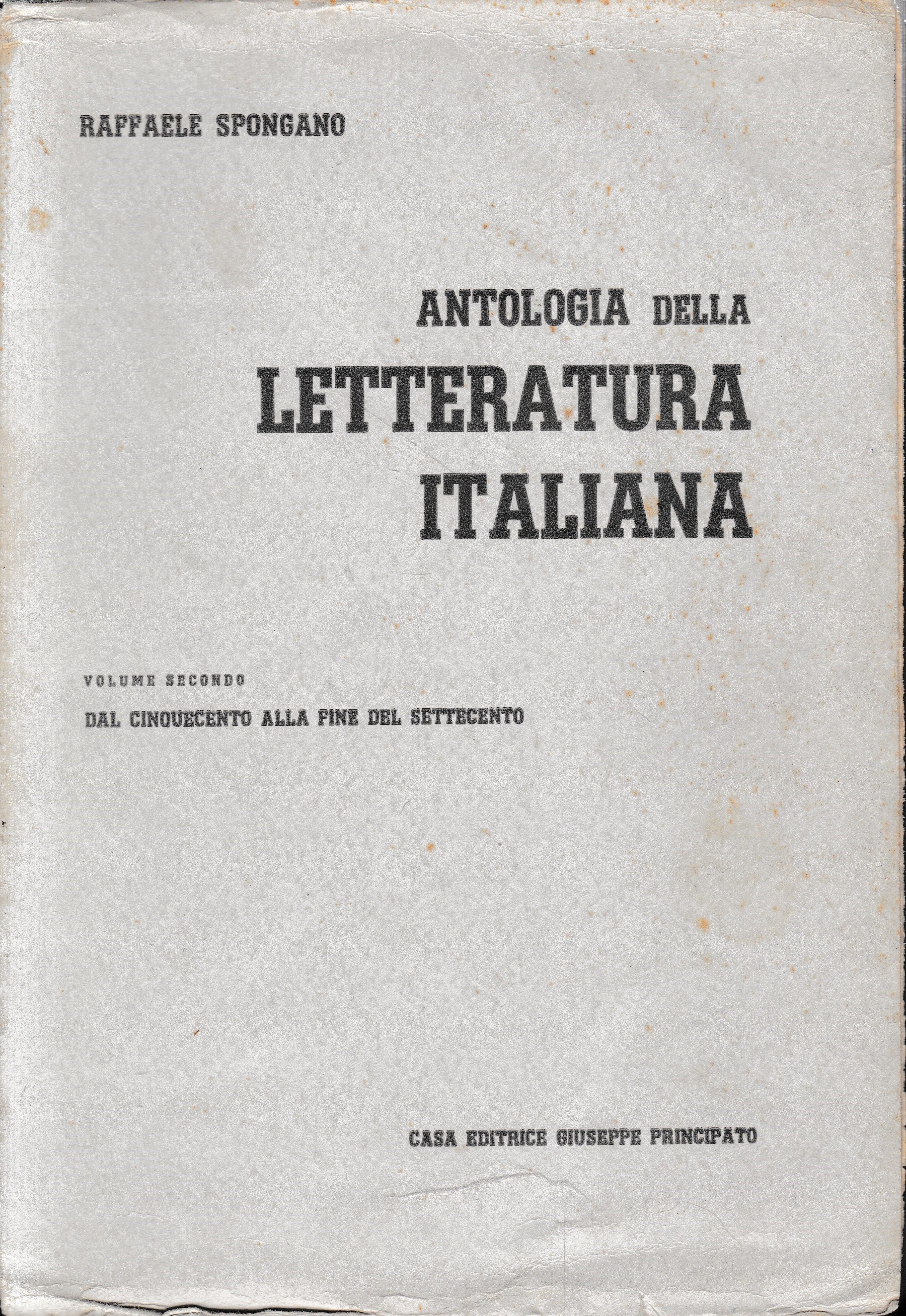Antologia della Letteratura Italiana, volume secondo. Dal Cinquecento alla fine del Settecento - copertina