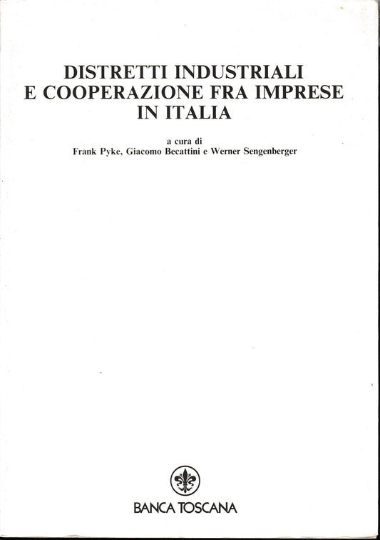 Distretti industriali e cooperazione fra imprese in Italia. Rivista trimestrale sul governo dell'economia. Quaderni n. 34 - copertina