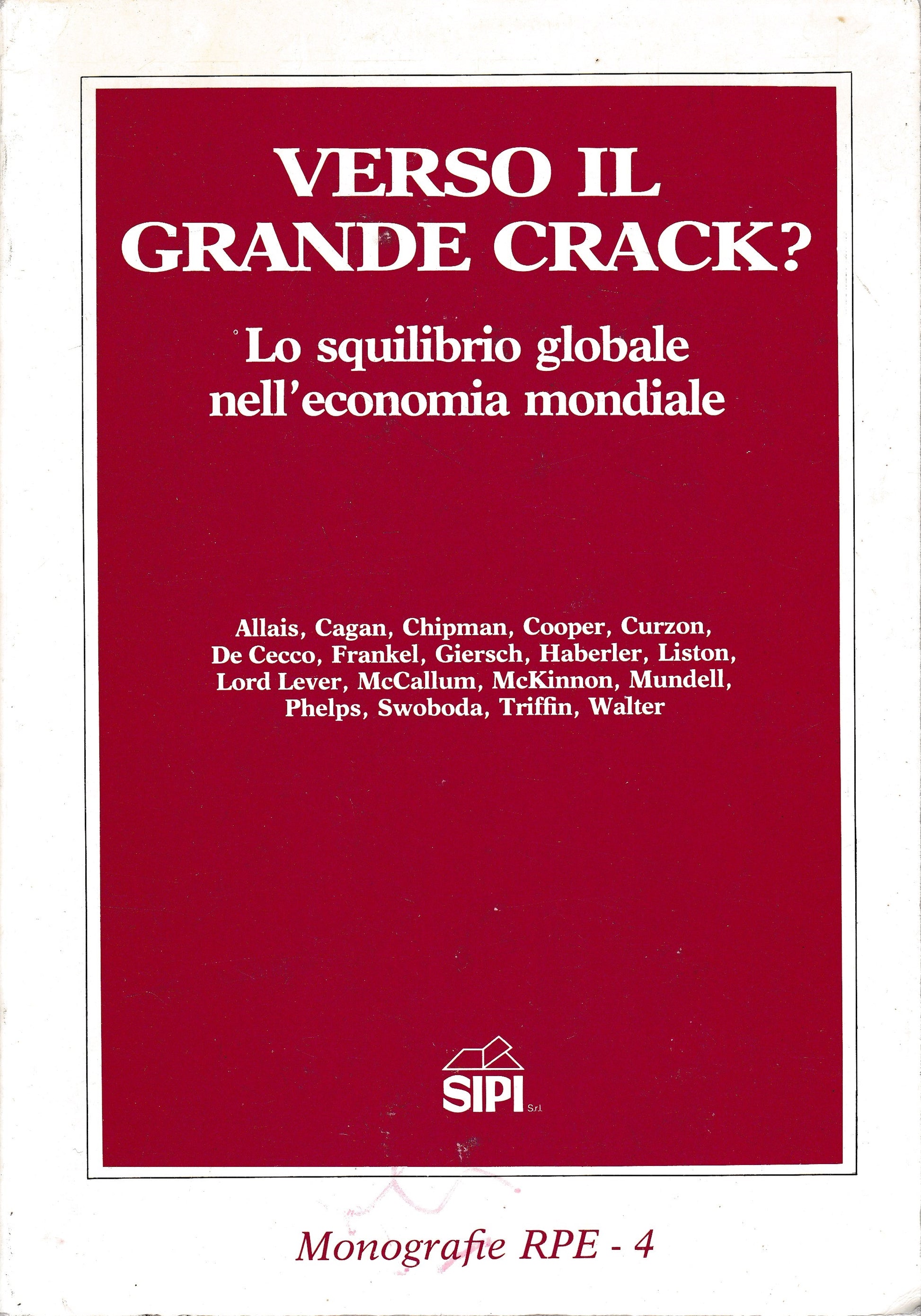 Verso il grande crack? Lo squilibrio globale nell'economia mondiale - copertina