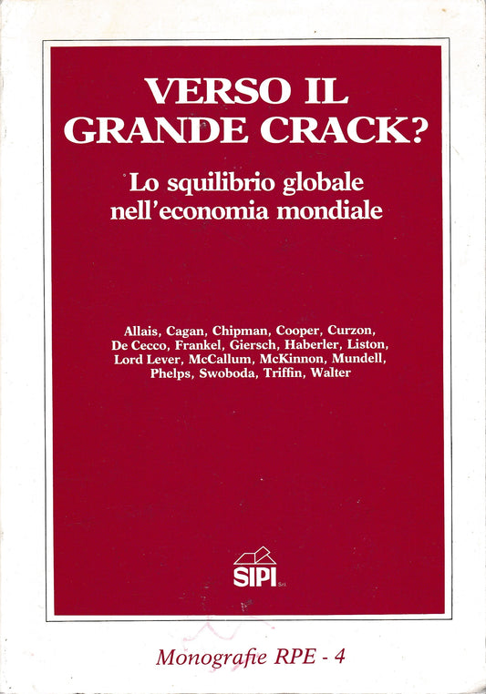 Verso il grande crack? Lo squilibrio globale nell'economia mondiale - copertina