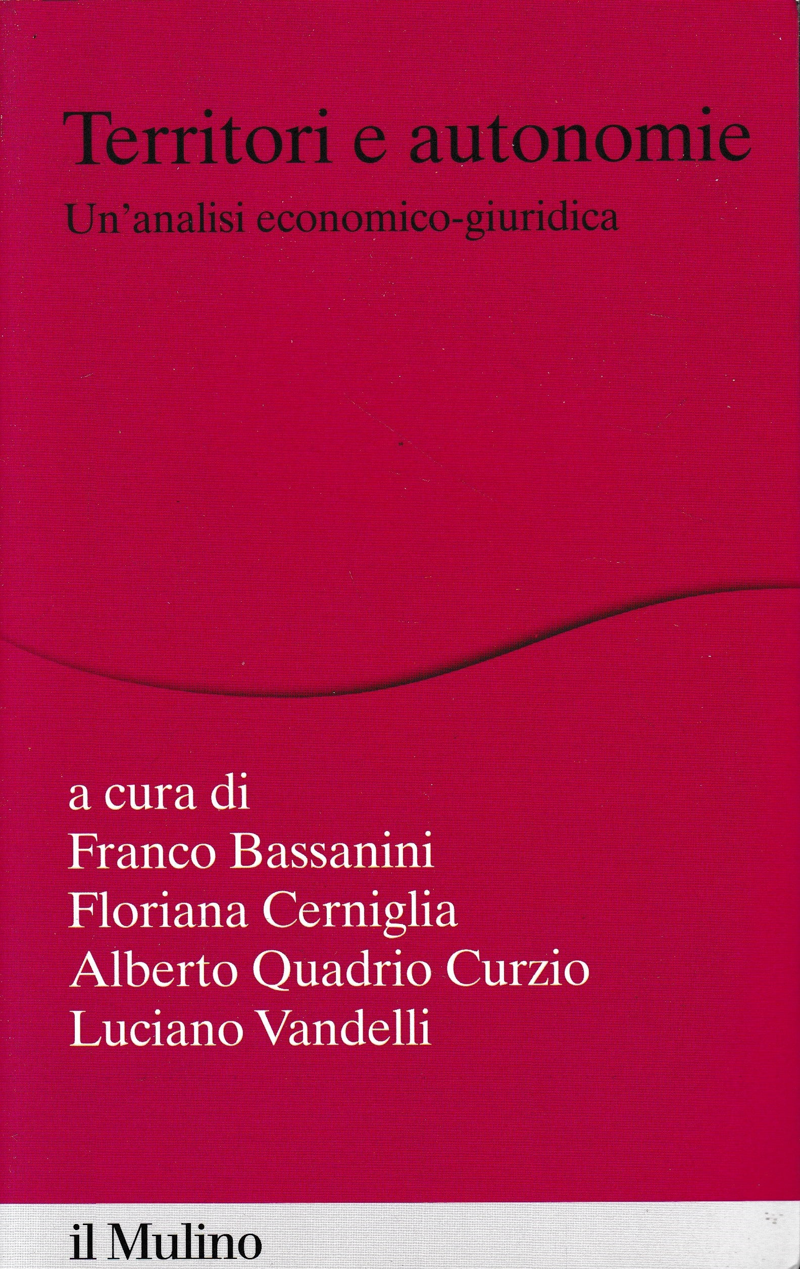 Territori e autonomie. Un'analisi economico-giuridica - copertina