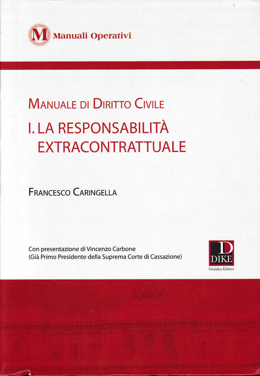 Manuale di diritto civile vol.1. La responsabilità extracontrattuale - copertina