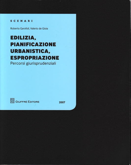 Edilizia, pianificazione, urbanistica, espropriazione. Percorsi giurisprudenziali - copertina
