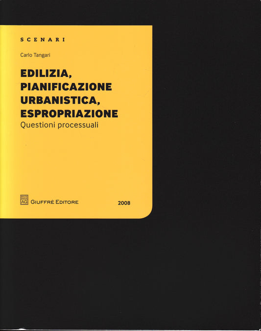Edilizia, pianificazione urbanistica, espropriazione. Questioni processuali - copertina